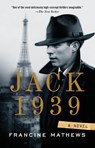 Jack 1939 - Francine Mathews - 9781594631443