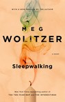 Wolitzer, M: Sleepwalking - Meg Wolitzer - 9781594633133