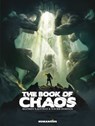 The Book of Chaos - Xavier Dorison ; Mathieu Lauffray - 9781594656644