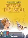 Before The Incal - Alejandro Jodorowsky - 9781594659010