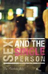 Sex And The Single Person - Dr Barbara John - 9781594674914