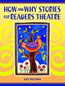 How and Why Stories for Readers Theatre - Judy Wolfman - 9781594690068