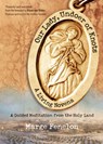 Our Lady, Undoer of Knots - Marge Fenelon - 9781594716300