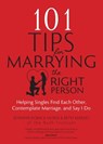 101 Tips for Marrying the Right Person - Jennifer Roback Morse ; Betsy Kerekes - 9781594716713