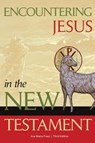 ENCOUNTERING JESUS IN THE NT S - Ave Maria Press - 9781594719493