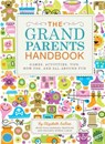 The Grandparents Handbook - Elizabeth Laban ; Nana Barbara Trostler ; Grandpa Myron Laban - 9781594744730