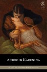 Android Karenina - Leo Tolstoy ; Ben H. Winters - 9781594744839