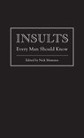 Insults Every Man Should Know - Nick Mamatas - 9781594745249