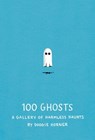 100 Ghosts - Doogie Horner - 9781594746581