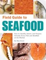 Field Guide to Seafood - Aliza Green - 9781594748431