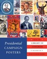 Presidential Campaign Posters - The Library Of Congress - 9781594749957