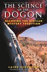 The Science of the Dogon - Laird Scranton - 9781594771330