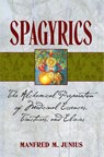 Spagyrics - Manfred M. Junius - 9781594771798
