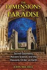 The Dimensions of Paradise - John Michell - 9781594771989
