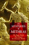 The Mysteries of Mithras - Payam Nabarz - 9781594776328