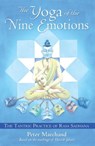 The Yoga of the Nine Emotions - Peter Marchand - 9781594776489