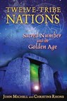 Twelve-Tribe Nations - John Michell ; Christine Rhone - 9781594777578