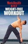 Men's Health Best: Weight-Free Workout - Men's Health Magazine - 9781594862595