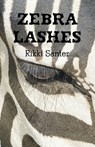 Zebra Lashes - Rikki Santer - 9781594981371