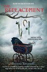 The Replacement - Brenna Yovanoff - 9781595143815
