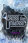 Across the Universe - Beth Revis - 9781595144676