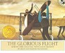 The Glorious Flight - PROVENSEN,  Alice ; Provensen, Martin - 9781595190376