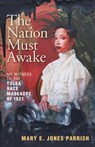 The Nation Must Awake - Mary E. Jones Parrish - 9781595349439
