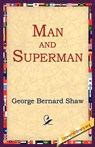 Man and Superman - George Bernard Shaw - 9781595402462
