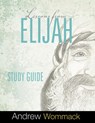 Lessons From Elijah Study Guide - Andrew Wommack - 9781595482051