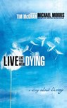 Live Like You Were Dying - Michael Morris - 9781595548290