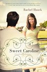 A Sweet Caroline - Rachel Hauck - 9781595548962