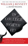 Is College Worth It? - William J. Bennett ; David Wilezol - 9781595554222