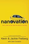 Nanovation - Kevin Freiberg ; Jackie Freiberg ; Dain Dunston - 9781595554437
