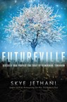 Futureville - Skye Jethani - 9781595554611