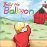 Billy the Balloon - Daniel Moore - 9781595557889