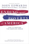 Ending Poverty in America - Michael S. Barr ; Jared Bernstein ; Anita Brown-Graham ; Carol Mendez Cassell ; Martin Eakes ; Michael Ferber ; Richard B. Freeman ; Jacob S. Hacker ; Harry J. Holzer ; Jack F. Kemp ; Sara McLanahan ; Ronald B. Mincy ; Katherine S. Newman ; Melvin L. Oliv - 9781595587329