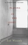 Playing in the Light - Zoë Wicomb - 9781595587411