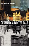 Germany. A Winter Tale (Bilingual - Heinrich Heine - 9781595690715
