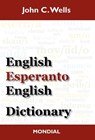 English-Esperanto-English Dictionary (2010 Edition) - John Christopher Wells - 9781595691507