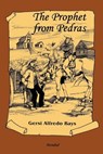 The Prophet from Pedras - Gersi Alfredo Bays - 9781595692856