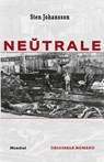 Ne¿trale (Originala romano en Esperanto) - Sten Johansson - 9781595694874