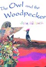 The Owl and the Woodpecker - Brian Wildsmith - 9781595720436