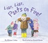 Liar, Liar, Pants on Fire! - Miriam Cohen - 9781595720771