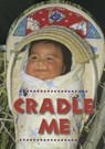 Cradle Me - Debby Slier - 9781595722744
