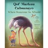 When Someone Is Afraid (Somali/English) - Valeri Gorbachev - 9781595729125