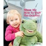 Show Me How to Visit the Dentist - J a Barnes - 9781595729620