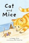 Cat and Mice - Debby Slier - 9781595729736