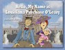Hello, My Name is Louisiana Purchase O'Leary - Jonathan Hickman - 9781595989802