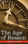 The Age of Reason - Thomas Paine - 9781596051607