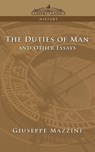 The Duties of Man and Other Essays - Giuseppe Mazzini - 9781596052192